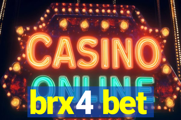 brx4 bet